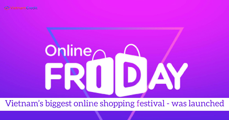 Online Friday - Vietnam’s biggest online shopping festival - was launched